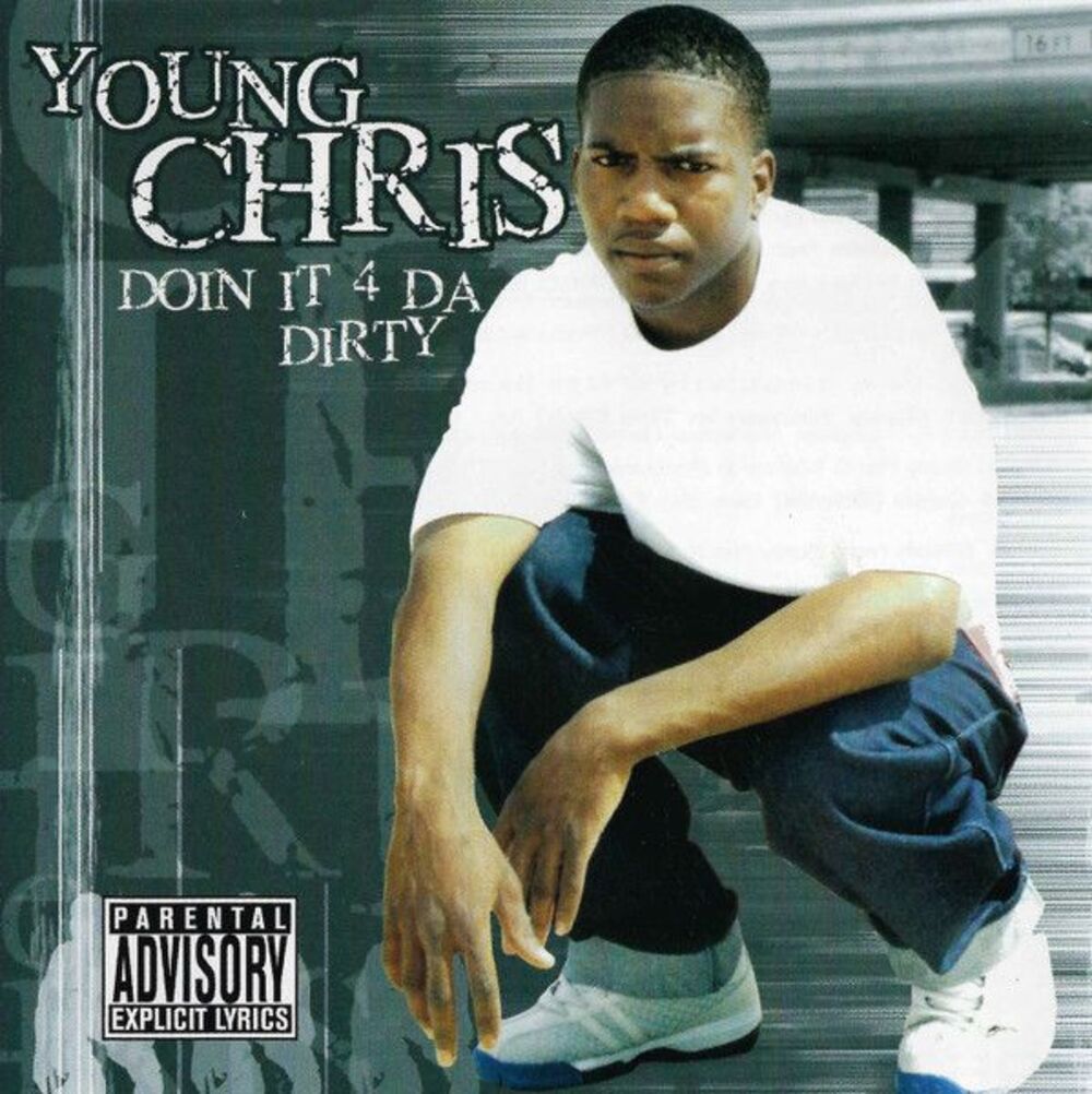 Doin It 4 Da Dirty - Audio CD - 652718121722 - Young Chris * 15 Songs  Brand New